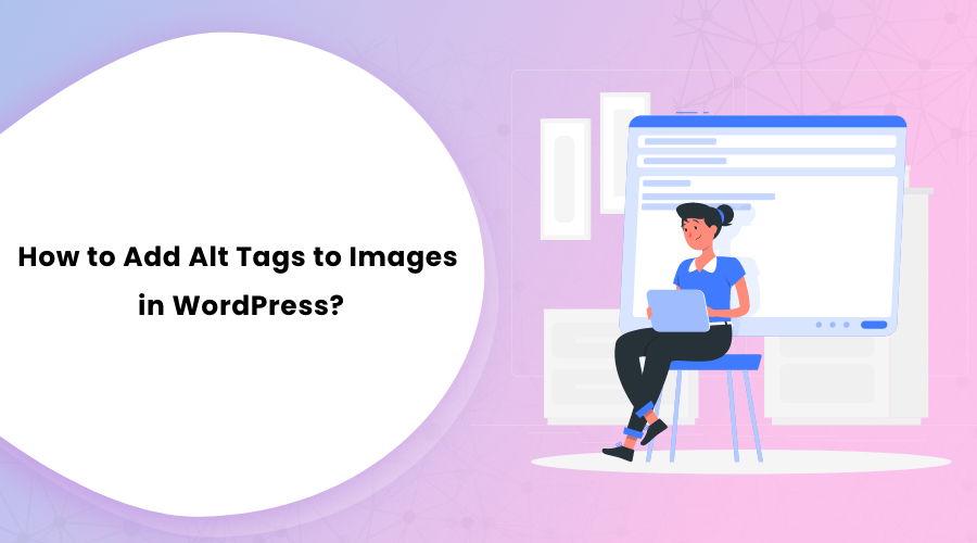 How to Add Alt Tags to Images in WordPress
